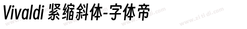 Vivaldi 紧缩斜体字体转换